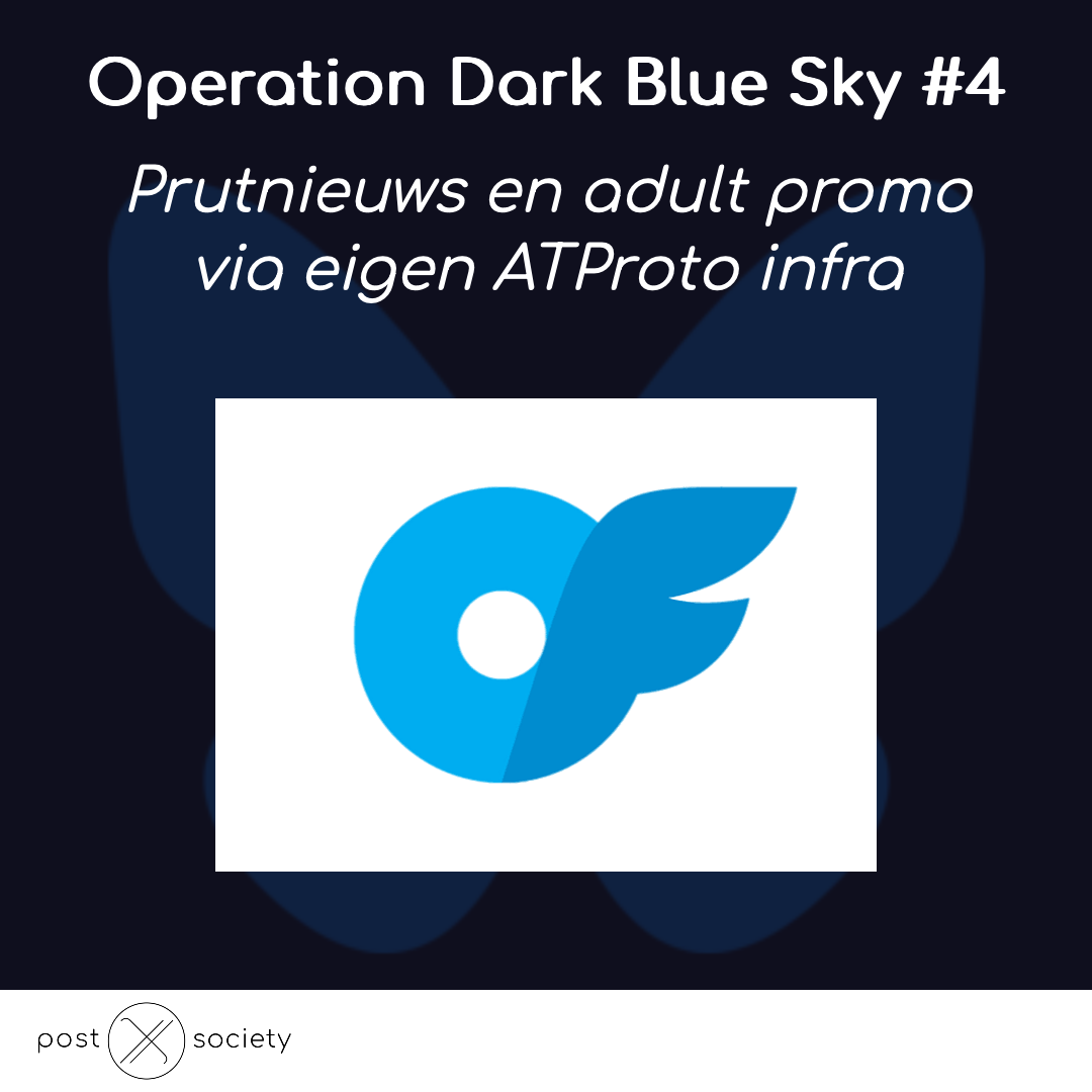 Prutnieuws en adult entertainment promotie met eigen BlueSky infrastructuur